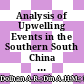 Analysis of Upwelling Events in the Southern South China Sea Using Multi-Mission Satellite Altimeter
