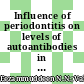 Influence of periodontitis on levels of autoantibodies in rheumatoid arthritis patients: A systematic review