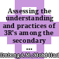 Assessing the understanding and practices of 3R's among the secondary school students