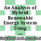 An Analysis of Hybrid Renewable Energy System Using HOMER Pro: A Case Study in Sungai Tiang Camp, Perak