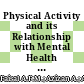 Physical Activity and its Relationship with Mental Health and Quality of Life Among Community-Dwelling Older Adults
