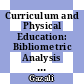 Curriculum and Physical Education: Bibliometric Analysis using the Scopus Database