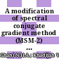 A modification of spectral conjugate gradient method (MSM-2) for unconstrained optimization