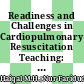 Readiness and Challenges in Cardiopulmonary Resuscitation Teaching: A Preliminary Perspective Amongst Malaysian Secondary School Principles