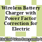 Wireless Battery Charger with Power Factor Correction for Electric Bike