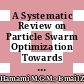 A Systematic Review on Particle Swarm Optimization Towards Target Search in The Swarm Robotics Domain