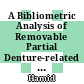 A Bibliometric Analysis of Removable Partial Denture-related Research in Dentistry