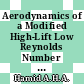 Aerodynamics of a Modified High-Lift Low Reynolds Number Airfoil: Preliminary Analysis