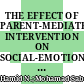 THE EFFECT OF PARENT-MEDIATED INTERVENTION ON SOCIAL-EMOTIONAL SKILLS IN CHILDREN WITH AUTISM SPECTRUM DISORDER