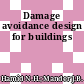Damage avoidance design for buildings