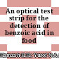 An optical test strip for the detection of benzoic acid in food
