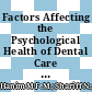 Factors Affecting the Psychological Health of Dental Care Professionals During Pandemic: A Systematic Review