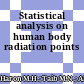 Statistical analysis on human body radiation points
