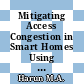 Mitigating Access Congestion in Smart Homes Using Multiple Access Points