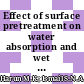 Effect of surface pretreatment on water absorption and wet adhesion of organic coatings