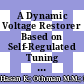 A Dynamic Voltage Restorer Based on Self-Regulated Tuning Filter-DQ Algorithm for Complex Power Quality Problems Compensation