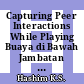 Capturing Peer Interactions While Playing Buaya di Bawah Jambatan (BDBJ) Board Game in Learning Adab and Moral Values