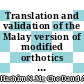 Translation and validation of the Malay version of modified orthotics and prosthetics users' survey