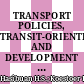 TRANSPORT POLICIES, TRANSIT-ORIENTED AND DEVELOPMENT REDISTRIBUTION OF POPULATION IN PERI-URBAN: LESSONS FROM KUALA LUMPUR AND JAKARTA METROPOLITAN AREA