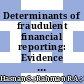 Determinants of fraudulent financial reporting: Evidence from Malaysia