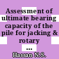 Assessment of ultimate bearing capacity of the pile for jacking & rotary piling method