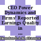 CEO Power Dynamics and Firms’ Reported Earnings Quality in Egypt: Moderating Role of Corporate Governance