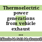 Thermoelectric power generations from vehicle exhaust gas with TiO2 nanofluid cooling