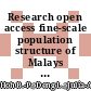 Research open access fine-scale population structure of Malays in peninsular Malaysia and Singapore and implications for association studies