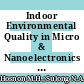 Indoor Environmental Quality in Micro & Nanoelectronics Laboratories at IMEN, Research Complex, UKM