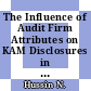 The Influence of Audit Firm Attributes on KAM Disclosures in FTSE100 in Malaysia