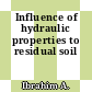 Influence of hydraulic properties to residual soil