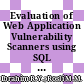 Evaluation of Web Application Vulnerability Scanners using SQL Injection Attacks