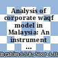 Analysis of corporate waqf model in Malaysia: An instrument towards muslim's economic development