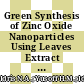 Green Synthesis of Zinc Oxide Nanoparticles Using Leaves Extract of Mariposa Christia vespertilionis and its Potential as Anode Materials in Sodium-Ion Batteries (SIBs)