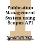 Publication Management System using Scopus API