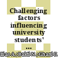 Challenging factors influencing university students' intention and experience of online learning: an analysis using Berge model