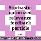 Stochastic optimized relevance feedback particle swarm optimization for content based image retrieval