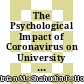 The Psychological Impact of Coronavirus on University Students and its Socio-Economic Determinants in Malaysia