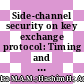 Side-channel security on key exchange protocol: Timing and relay attacks
