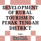 DEVELOPMENT OF RURAL TOURISM IN PERAK TENGAH DISTRICT BASED ON LOCAL AUTHORITY PERSPECTIVES
