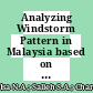 Analyzing Windstorm Pattern in Malaysia based on Extracted Twitter Data