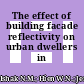 The effect of building facade reflectivity on urban dwellers in tropics.