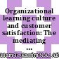 Organizational learning culture and customer satisfaction: The mediating role of normative commitment