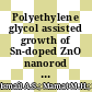 Polyethylene glycol assisted growth of Sn-doped ZnO nanorod arrays prepared via sol-gel immersion method
