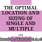 THE OPTIMAL LOCATION AND SIZING OF SINGLE AND MULTIPLE STATCOM USING ANALYTICAL APPROACHES UNDER HIGH LOADING OCCASION