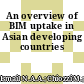 An overview of BIM uptake in Asian developing countries