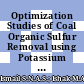Optimization Studies of Coal Organic Sulfur Removal using Potassium Carbonate and Ethylene Glycol as a Deep Eutectic Solvent