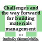 Challenges and the way forward for building materials management in building adaptation projects