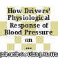 How Drivers’ Physiological Response of Blood Pressure on Unsignalized Conventional Roundabout?