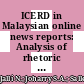 ICERD in Malaysian online news reports: Analysis of rhetoric and public opinion